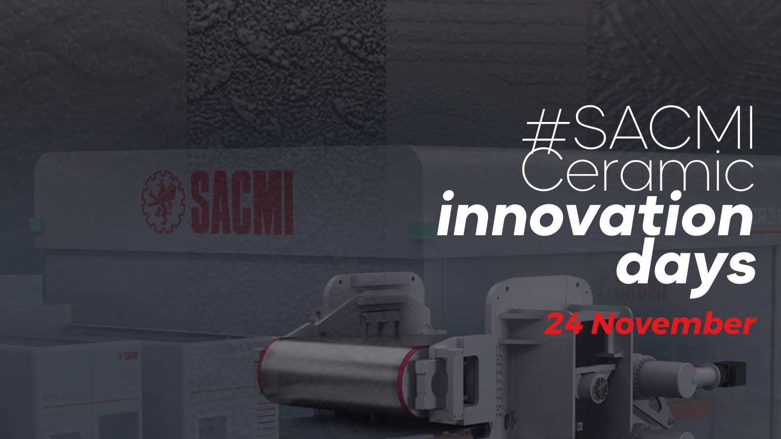 SACMI Ceramic Innovation Forum Tile & slab forming technology