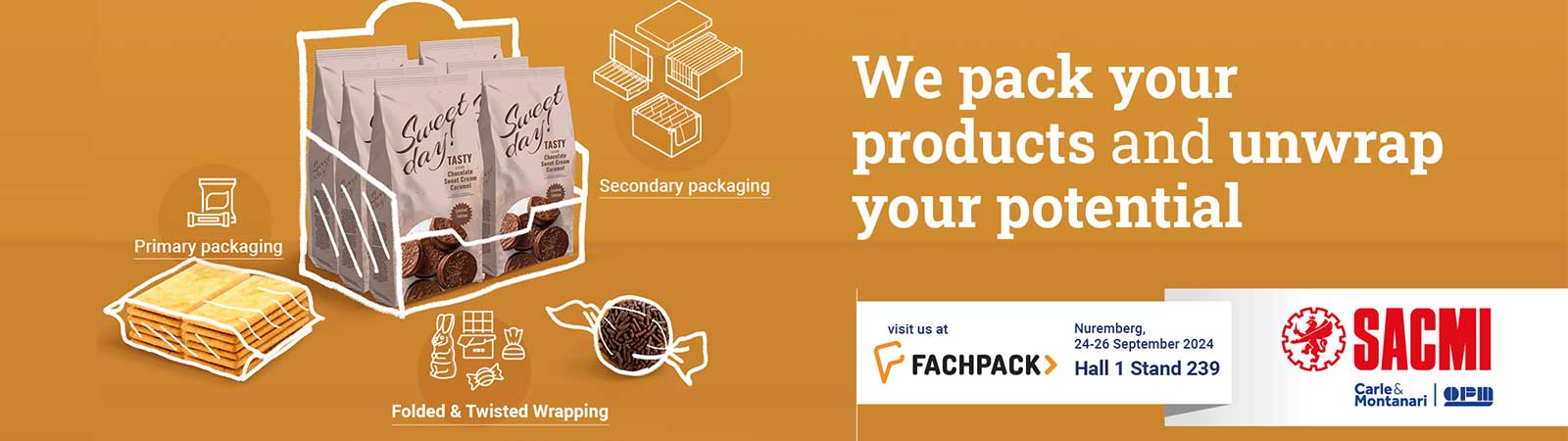 SACMI Packaging & Chocolate @ FACHPACK 2024:<br>“We pack your products and unwrap your potential”