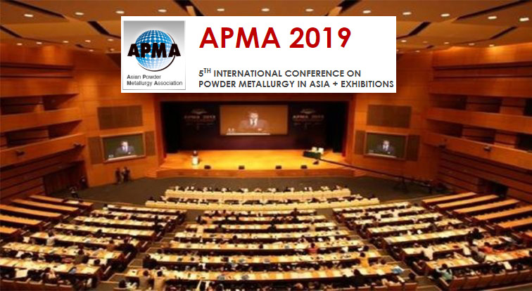 APMA-19 - International Conference and Exhibition on Powder Metallurgy